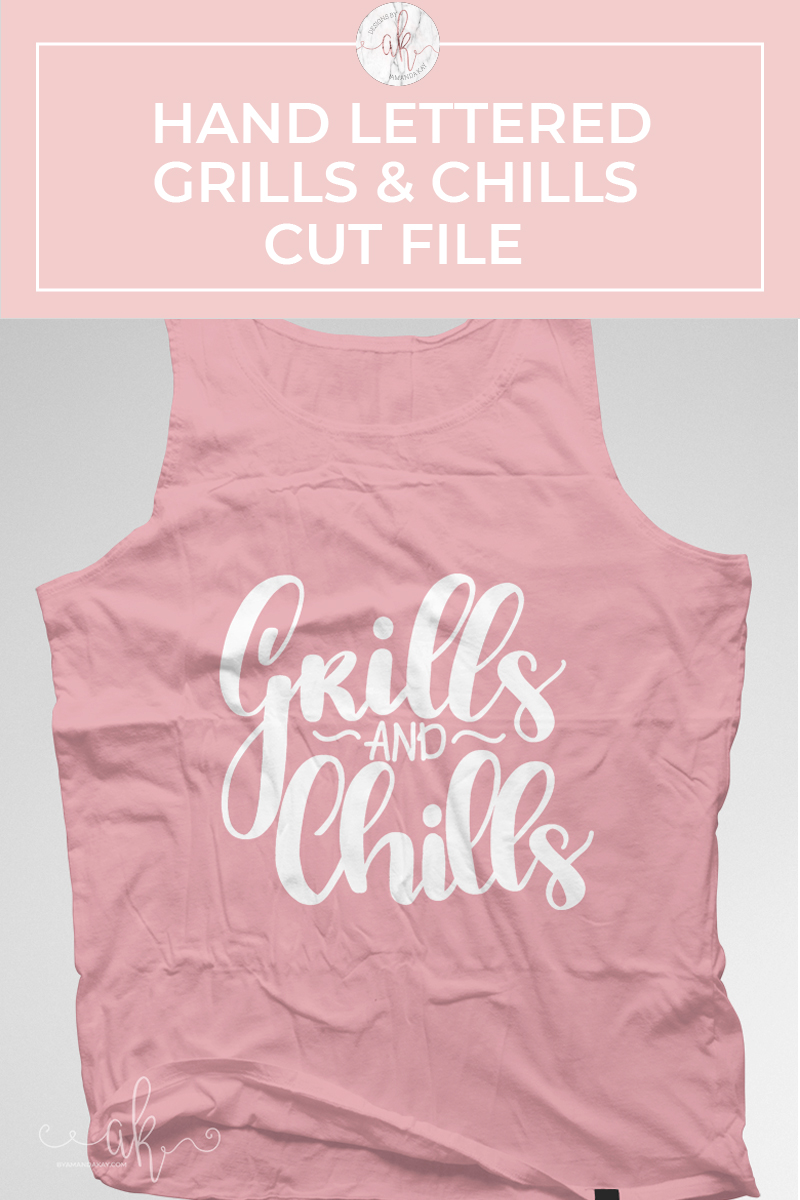 Grills and Chills Hand Lettered Free Cut File