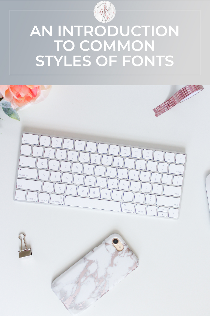 Introduction to Common Font Styles